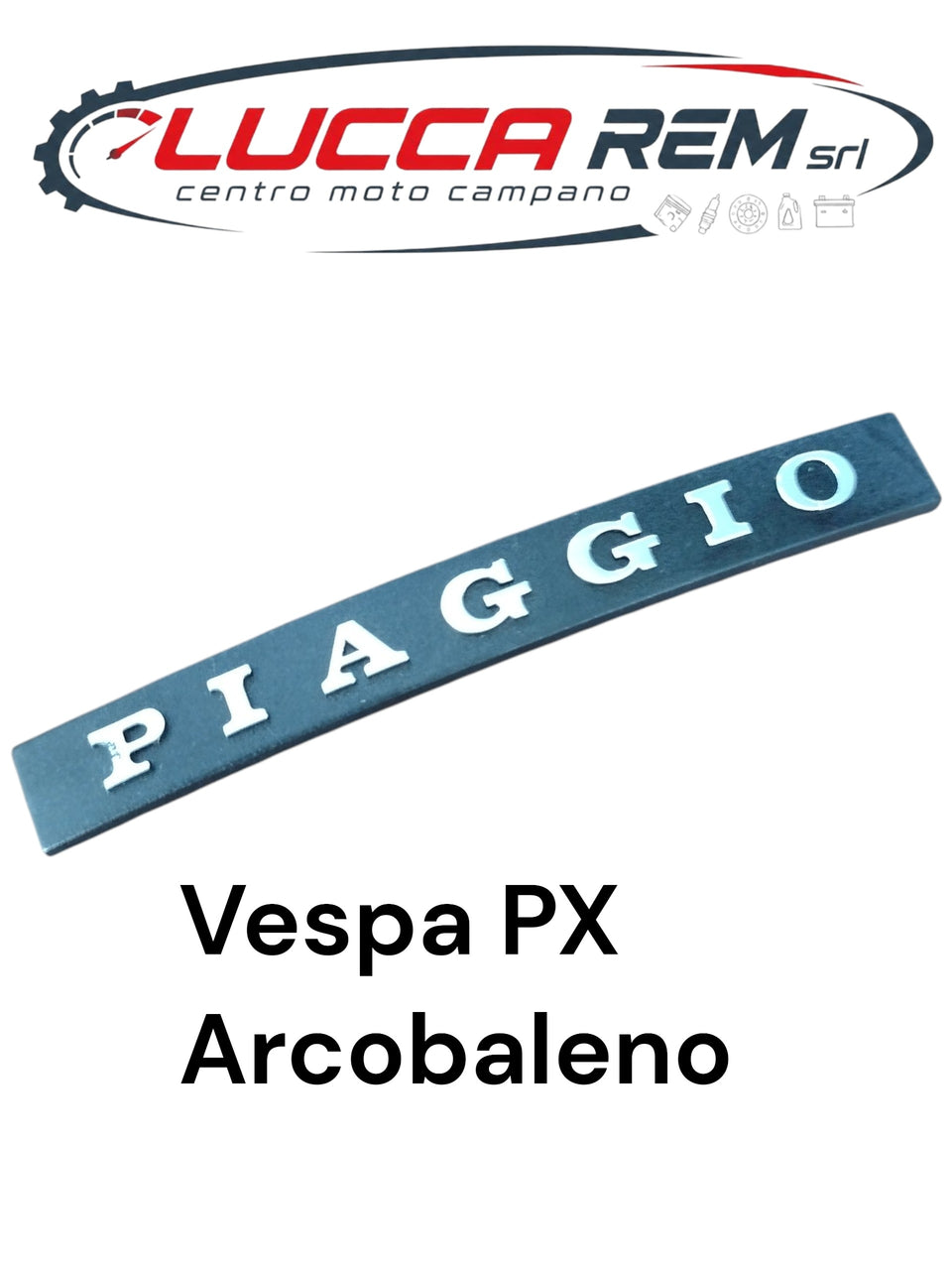 5784 Targhetta "PIAGGIO" Ad Incastro Per Mascherina Anteriore Vespa PX Arcobaleno