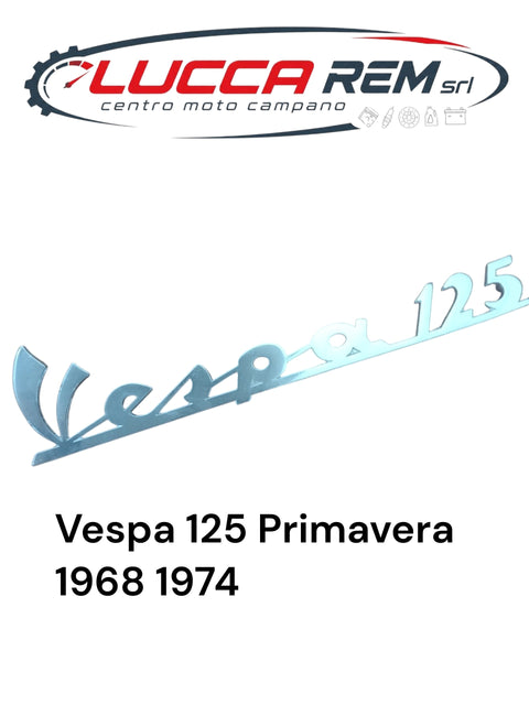 5734 Targhetta Anteriore "VESPA 125" Lunghezza 140mm Vespa 125 Primavera 1968 1974