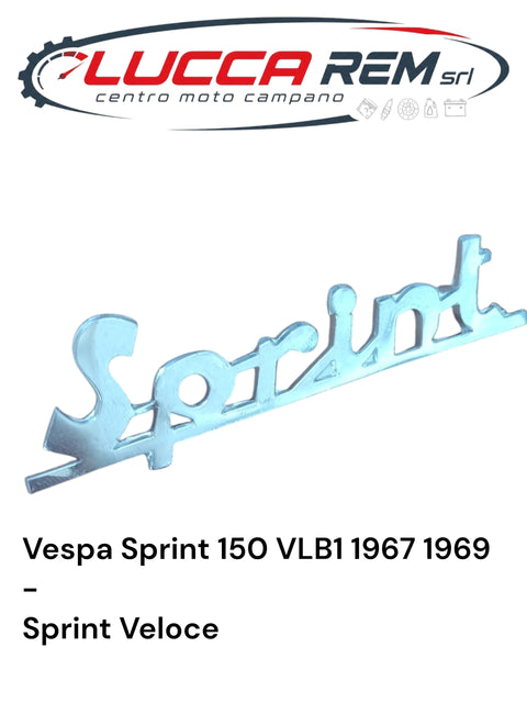 5735-A Targhetta Anteriore "SPRINT" Lunghezza 80mm Vespa Sprint 150 VLB1 1967 1969 - Sprint Veloce