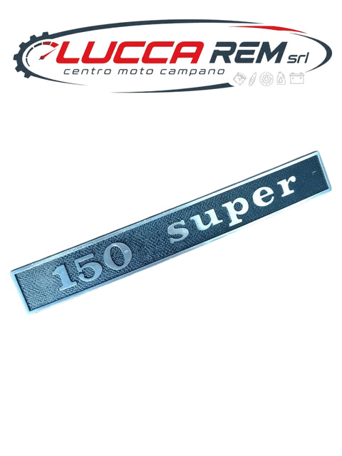 5765 Targhetta Posteriore "150 SUPER" Fondo Nero Sim. 152513 Vespa Super 150